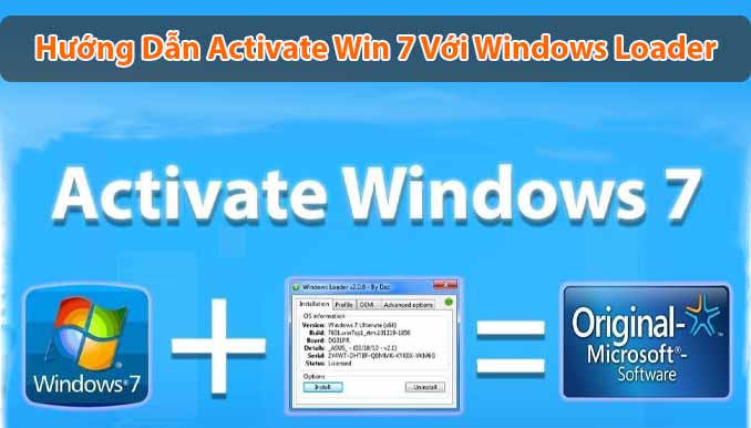 Hướng dẫn cách Activate Win 7 miễn phí bằng phần mềm Windows Loader