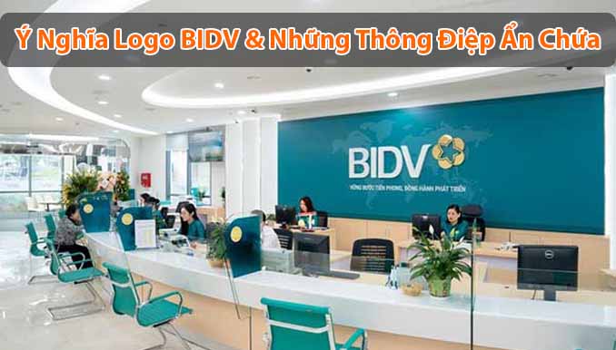 Ý nghĩa của logo BIDV: Những thông điệp ẩn chứa
