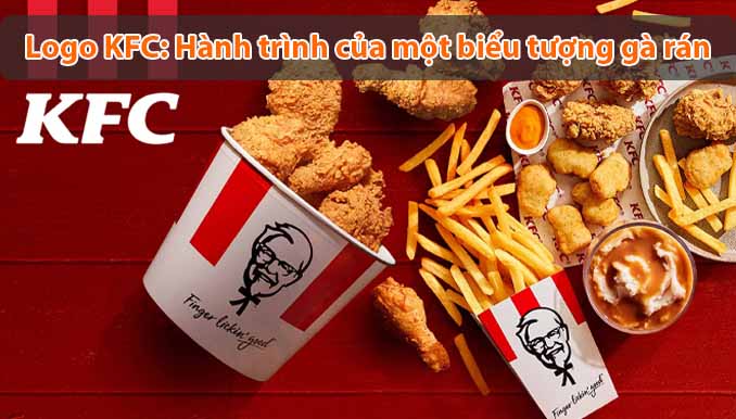 Ý nghĩa Logo KFC: Hành trình của một biểu tượng gà rán