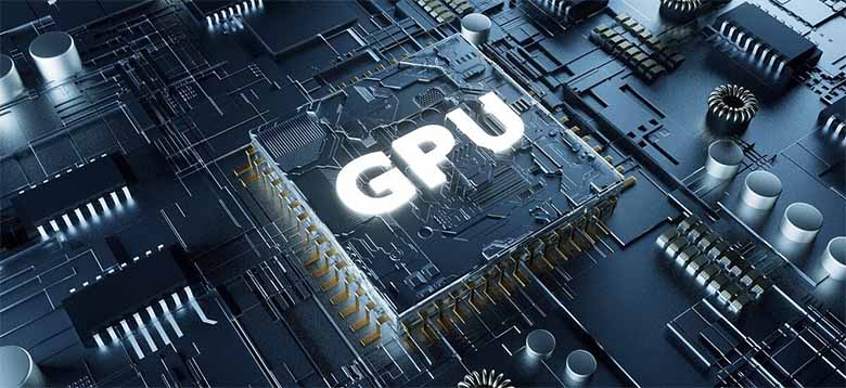 GPU là gì? Vai trò của GPU trong chơi game và xử lý đồ họa