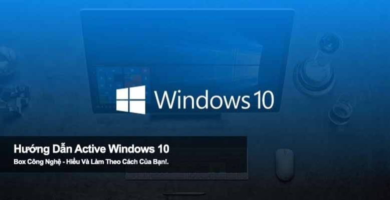 Hướng dẫn Active Win 10 bằng CMD không phải Crack