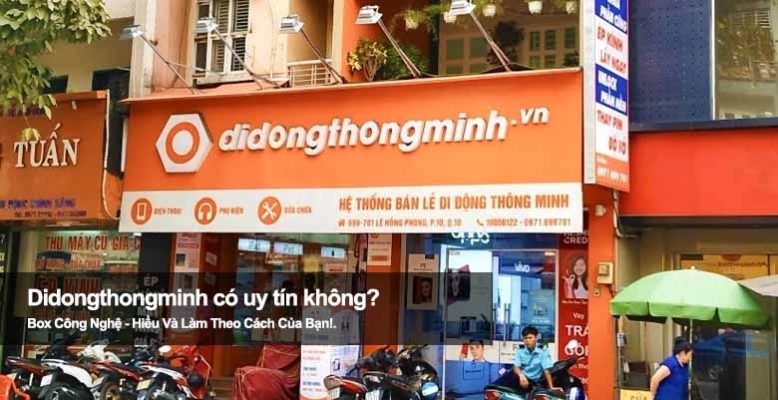 Didongthongminh uy tín không? Có nên mua hàng tại đây?