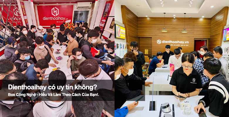 Dienthoaihay có uy tín không? Đọc ngay trước khi quyết định mua 
