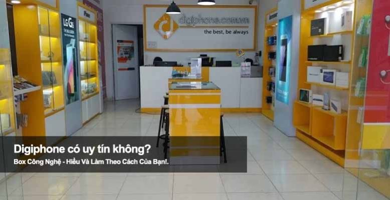 Digiphone có uy tín không? Đánh giá chất lượng và dịch vụ