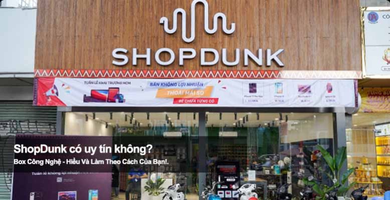 ShopDunk uy tín không? Review chất lượng sản phẩm và dịch vụ