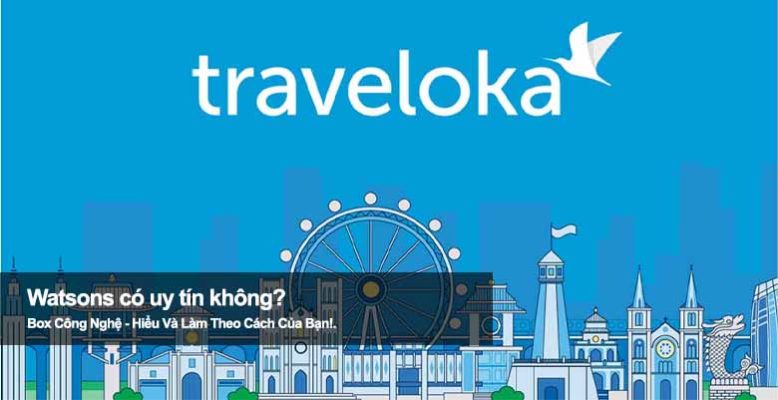 Traveloka có uy tín không? Sự thật về chất lượng và dịch vụ hỗ trợ