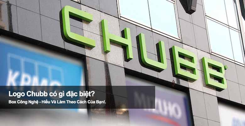 Logo Chubb có gì đặc biệt? Hé lộ thông điệp ẩn sau biểu tượng 