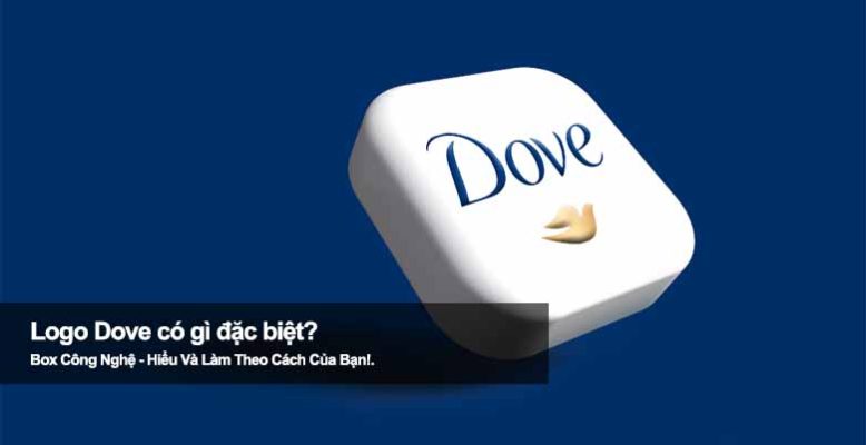 Logo Dove có gì đặc biệt? Giải mã biểu tượng cánh chim thuần khiết