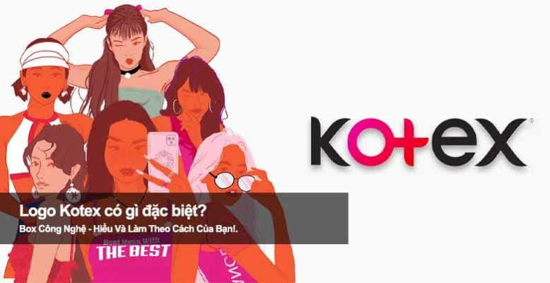 Logo Kotex có gì đặc biệt? Giải mã biểu tượng nữ quyền hiện đại