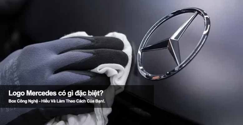 Logo Mercedes có gì đặc biệt? Giải mã ý nghĩa biểu tượng