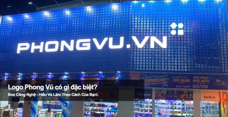 Logo Phong Vũ có gì đặc biệt? Hé lộ ý nghĩa đằng sau biểu tượng
