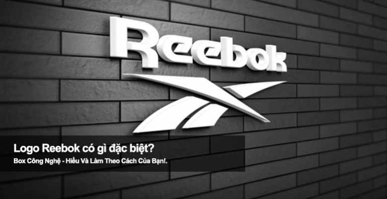 Logo Reebok có gì đặc biệt? Khám phá ý nghĩa biểu tượng thương hiệu