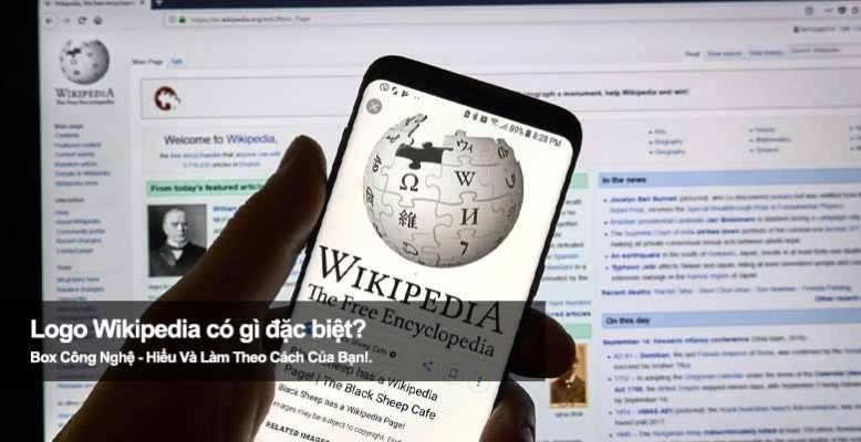 Logo Wikipedia có gì đặc biệt? Giải mã biểu tượng quả địa cầu