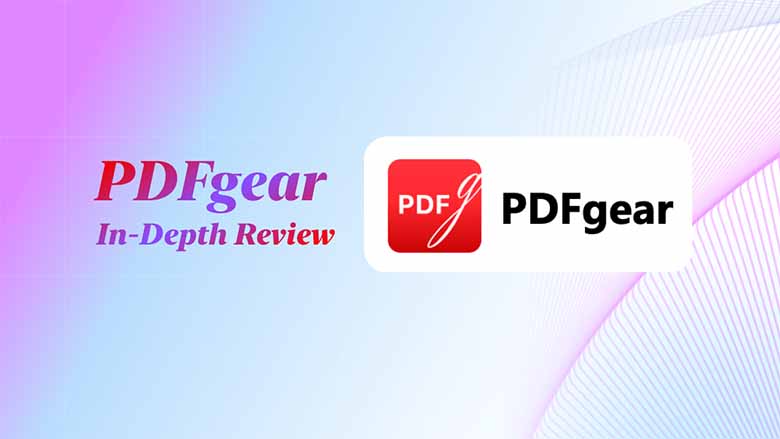 Top 5 phần mềm chỉnh sửa PDF tốt nhất: Gợi ý không thể bỏ lỡ! 