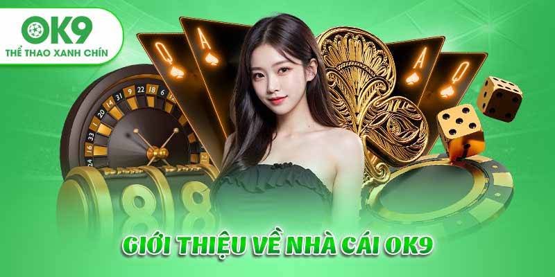 Đánh giá OK9: Nhà cái uy tín, bảo mật cao và nhiều ưu đãi hấp dẫn