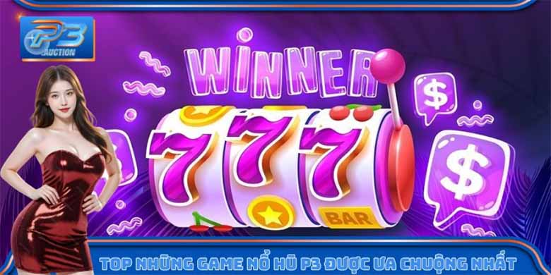 Nổ hũ P3 – Hệ Thống RNG Ngẫu Nhiên 100%, Xanh Chín Tuyệt Đối & Không Can Thiệp Kết Quả
