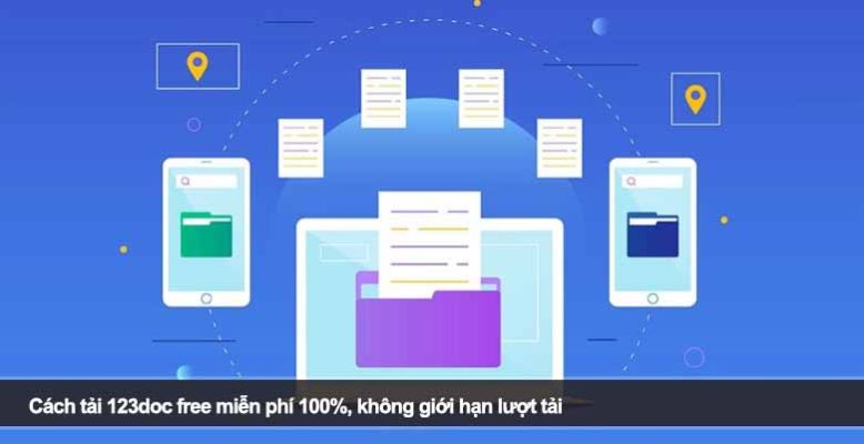 Cách tải 123doc free miễn phí 100%, không giới hạn lượt tải