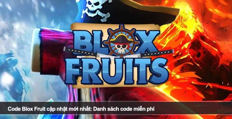 Code Blox Fruit cập nhật mới nhất: Danh sách code miễn phí 2026