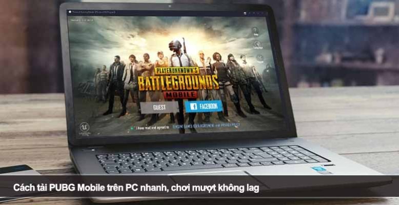 Cách tải PUBG Mobile trên PC nhanh, chơi mượt không lag