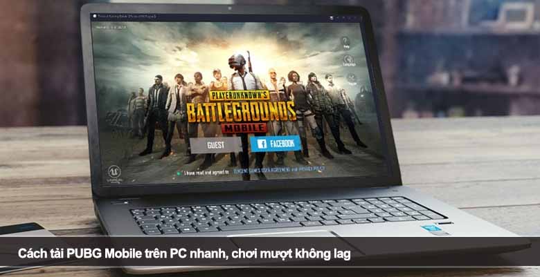 Cách tải PUBG Mobile trên PC nhanh, chơi mượt không lag 