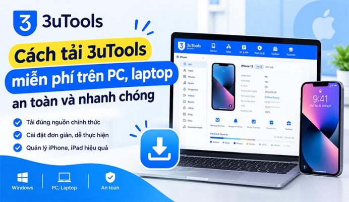 Cách tải 3uTools miễn phí trên PC, laptop an toàn và nhanh chóng